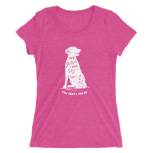 Ladies' Be The Person Your Dog Thinks You Are Tee