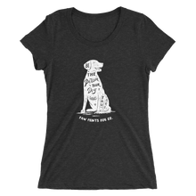 Ladies' Be The Person Your Dog Thinks You Are Tee