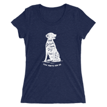 Ladies' Be The Person Your Dog Thinks You Are Tee